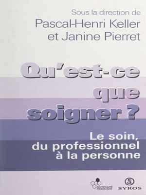 cover image of Qu'est-ce que soigner ?